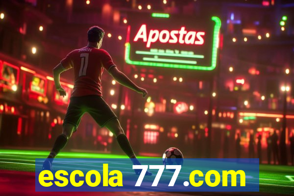 escola 777.com